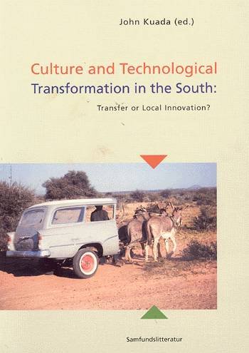 Culture and technological transformation in the South -  - Books - Samfundslitteratur - 9788759309681 - January 22, 2003