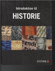 Cover for Henrik Bonne Larsen; Thorkil Smitt · Introduktion til historie (Sewn Spine Book) [2.º edición] (2011)