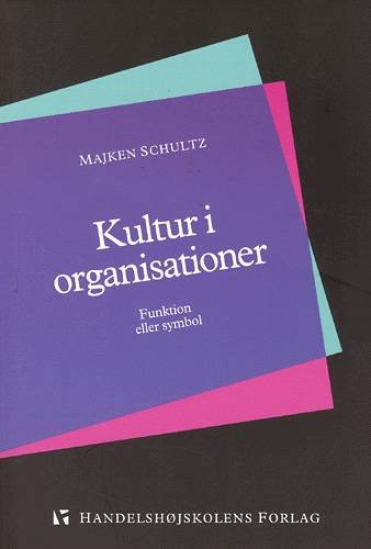 Cover for Majken Schultz · Kultur i organisationer (Sewn Spine Book) [1th edição] (2000)