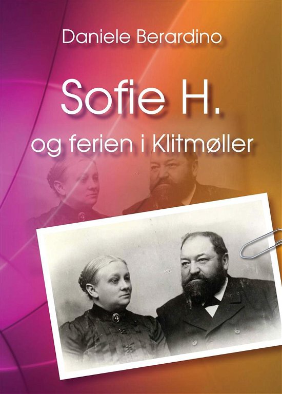 Cover for Daniele Berardino · Sofie H. og ferien i Klitmøller (Paperback Bog) (2014)