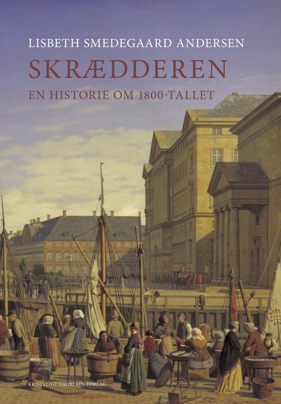 Cover for Lisbeth Smedegaard Andersen · Skrædderen (Gebundesens Buch) [1. Ausgabe] [Indbundet] (2011)