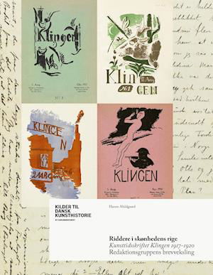 Cover for Hanne Abildgaard · Kilder til dansk kunsthistorie: Riddere i skønhedens rige (Indbundet Bog) [1. udgave] (2020)