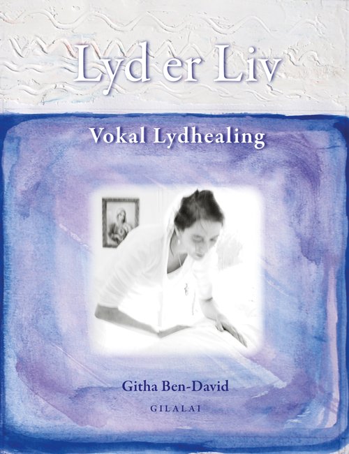 Cover for Githa Ben-David · Lyd er Liv (Paperback Bog) [1. udgave] [Paperback] (2011)