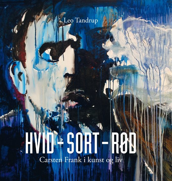 Cover for Leo Tandrup · HVID – SORT – RØD (Bog) (2015)