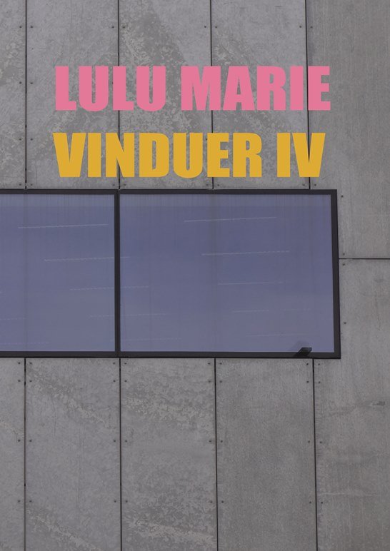 Cover for Lulu Marie · Vinduer IV (Poketbok) [1:a utgåva] (2020)