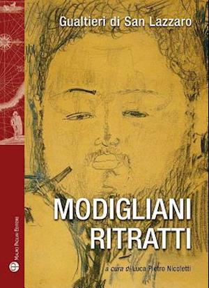 Modigliani. Ritratti - Gualtieri di San Lazzaro - Książki -  - 9788856402681 - 