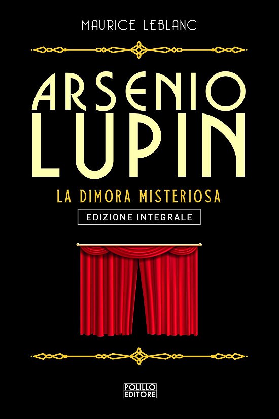 Cover for Maurice Leblanc · Arsenio Lupin. La Dimora Misteriosa #07 (Bok)