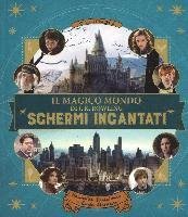 Cover for Jody Revenson · Schermi Incantati. Il Magico Mondo Di J.K. Rowling. Ediz. A Colori (Bok)