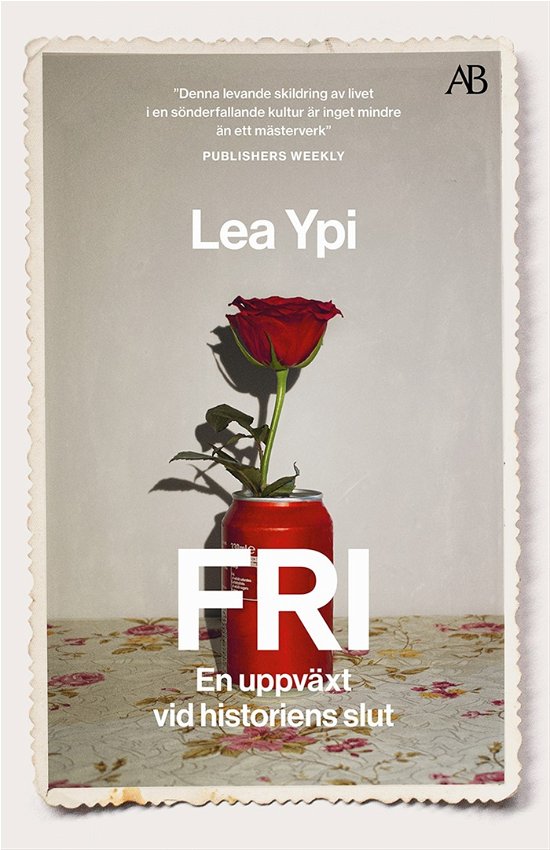 Cover for Lea Ypi · Fri : En uppväxt vid historiens slut (N/A) (2023)