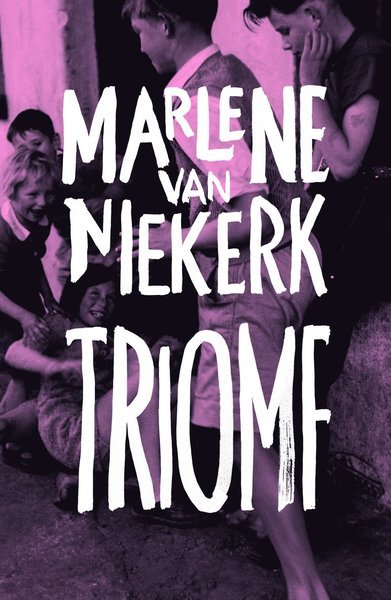 Triomf - Marlene Van Niekerk - Boeken - Weyler Förlag - 9789127167681 - 1 september 2022