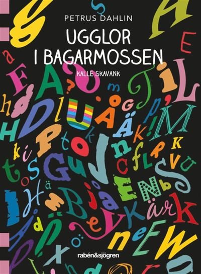 Cover for Petrus Dahlin · Kalle Skavank: Ugglor I Bagarmossen (Buch) (2019)