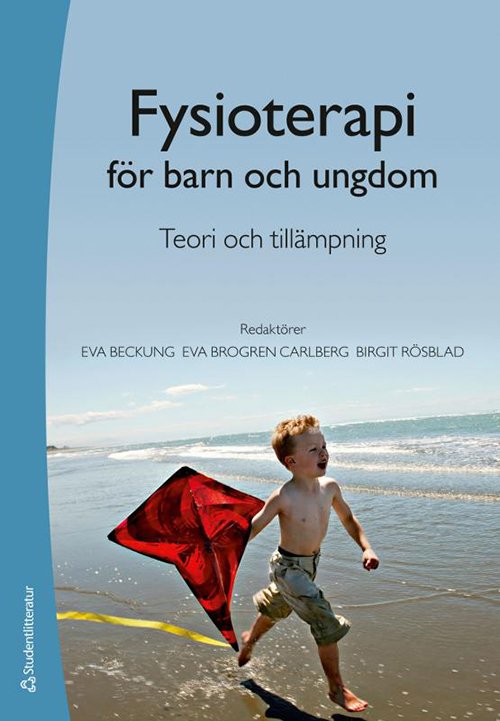 Cover for Beckung Eva (red.) · Fysioterapi för barn och ungdom (Book) (2013)
