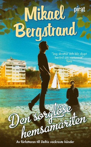 Cover for Mikael Bergstrand · Den sorglöse hemsamariten (Paperback Bog) (2018)