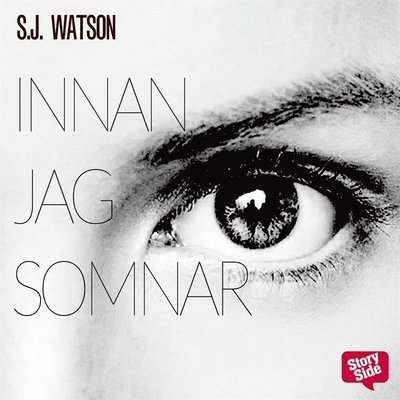 Cover for S. J. Watson · Innan jag somnar (Audiobook (MP3)) (2014)