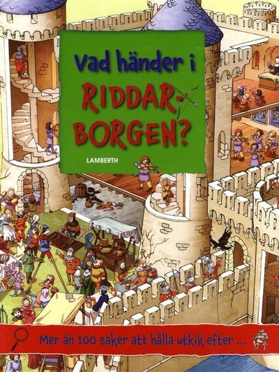 Cover for Lena Lamberth · Vad händer i riddarborgen? (Board book) (2016)