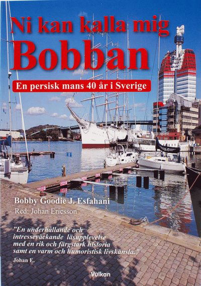 Cover for Bobby Goodie J. Esfahani · Ni kan kalla mig Bobban : en persisk mans 40 år i Sverige (Paperback Book) (2019)