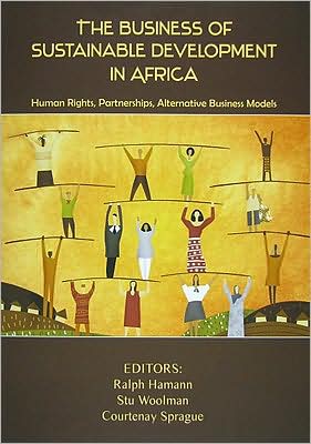 Cover for United Nations University · The business of sustainable development in Africa: human rights, partnerships, alternative business models (Paperback Book) (2009)