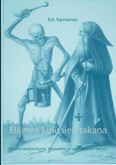 Cover for Karmanen · Elämän kulissien takana (Book) (2016)