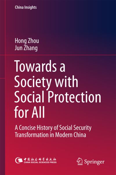 Cover for Zhou · Towards a Society with Social Protection for All (Book) [1st ed. 2017 edition] (2017)