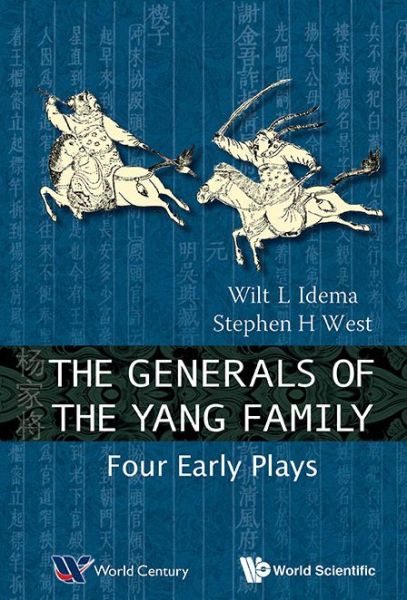 Cover for Idema, Wilt Lukas (Harvard Univ, Usa) · Generals Of The Yang Family, The: Four Early Plays (Hardcover Book) (2013)