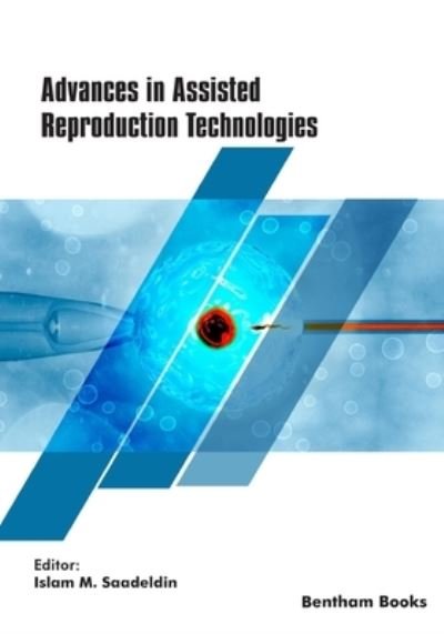 Cover for Islam M. Saadeldin · Advances in Assisted Reproduction Technologies (Bog) (2022)