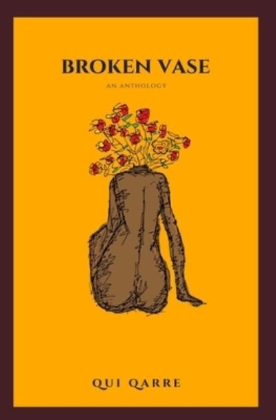 Cover for Qui Qarre · Broken Vase (Paperback Bog) (2021)