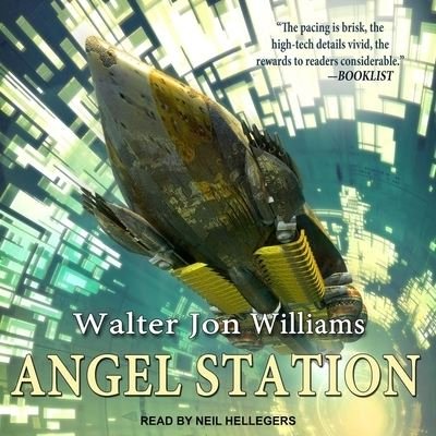 Cover for Walter Jon Williams · Angel Station (CD) (2018)