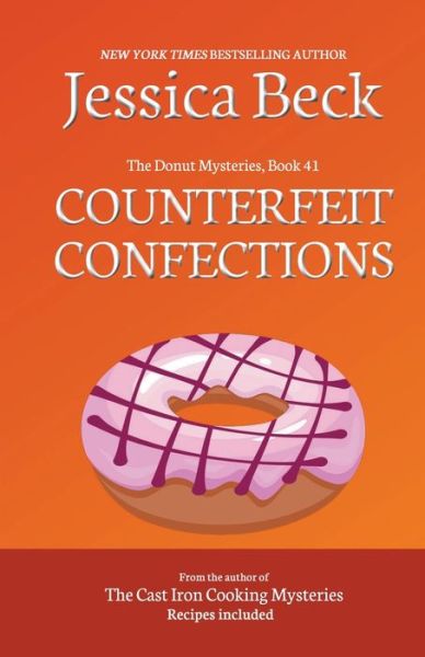 Cover for Jessica Beck · Counterfeit Confections - The Donut Mysteries (Taschenbuch) (2019)