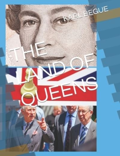 Cover for Begue Karl Begue · The Land of Queens (Paperback Book) (2022)