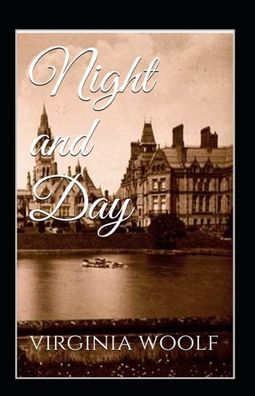 Cover for Amazon Digital Services LLC - KDP Print US · Night and Day Annotated (Paperback Bog) (2022)