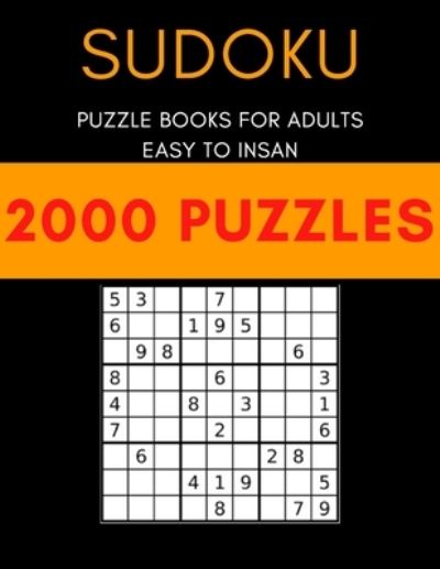 Cover for Life Time · Sudoku with 2000 puzzles: Sudoku puzzle book for adults easy to insan (Paperback Book) (2021)