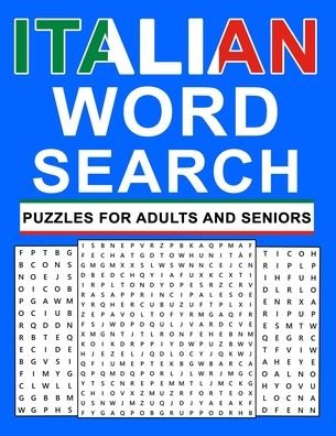Cover for Aelk Activity · Italian Word Search Puzzles For Adults And Seniors: Large Print italian word search for adults and seniors to learn new vocabulary and improve foreign language skills Easy to hard italian word search book for Students and Teachers (Paperback Bog) (2021)