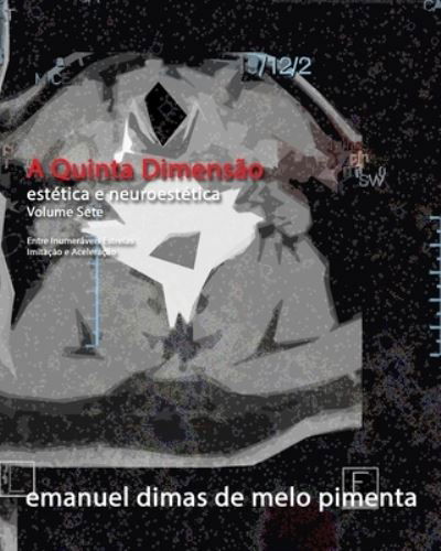 Cover for Emanuel Dimas De Melo Pimenta · A Quinta Dimensao (Paperback Book) (2021)