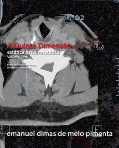 Cover for Emanuel Dimas De Melo Pimenta · A Quinta Dimensao (Pocketbok) (2021)