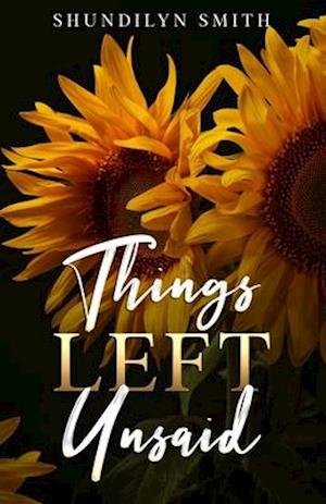 Cover for Shundilyn L Smith · Things Left Unsaid (Paperback Book) (2020)