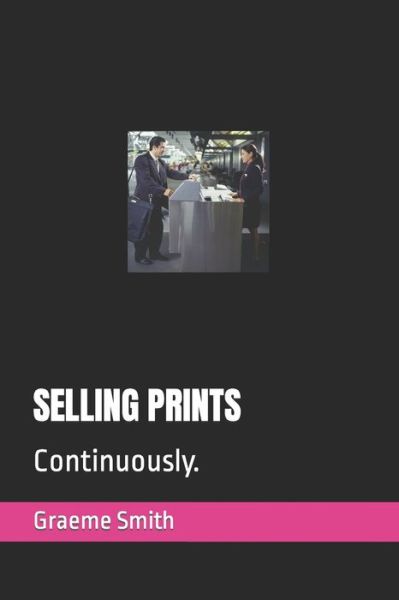 Cover for Graeme Smith · Selling Prints (Paperback Book) (2020)