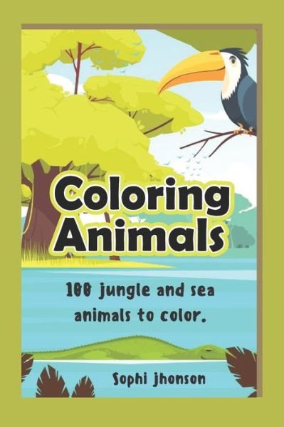 Cover for Sophi Jhonson · Coloring Animals (Paperback Book) (2020)