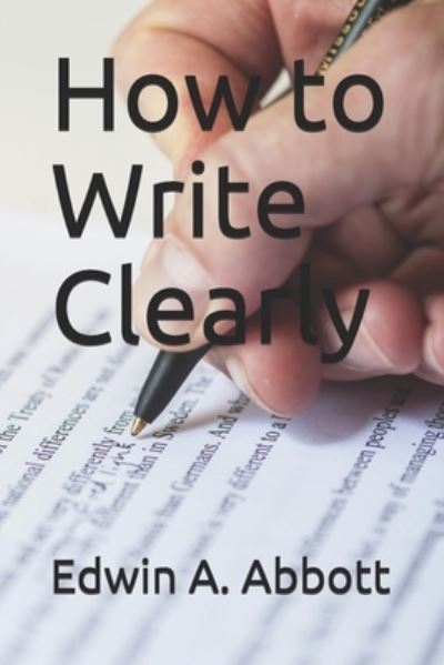 Cover for Edwin A Abbott · How to Write Clearly (Pocketbok) (2020)