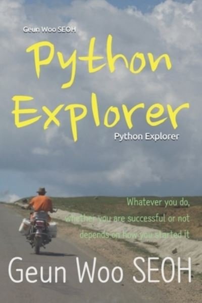 Cover for Geun Woo Seoh · Python Explorer (Pocketbok) (2020)