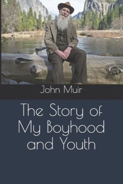 Cover for John Muir · The Story of My Boyhood and Youth (Paperback Bog) (2020)