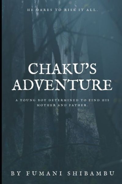 Cover for Fumani Shibambu · Chaku's Adventure (Paperback Book) (2021)