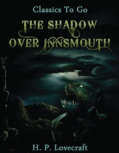Cover for Howard Phillips Lovecraft · The Shadow Over Innsmouth (Annotated) (Paperback Book) (2021)