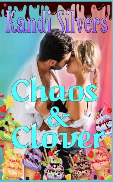 Cover for Kandi Silvers · Chaos &amp; Clover (Pocketbok) (2022)