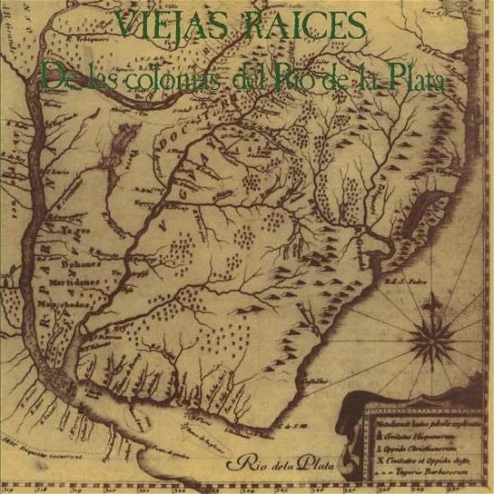 Cover for Viejas Raices · De Las Colonias Del Rio De La Plata (CD) (2021)