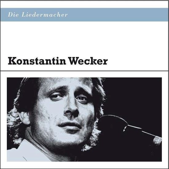 Cover for Konstantin Wecker · Die Liedermacher (CD) (2012)
