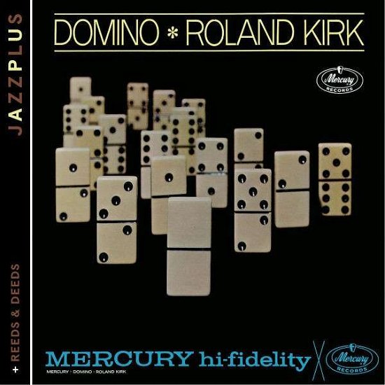 Cover for Roland Kirk · Domino + Reeds and Deeds (CD) (2017)