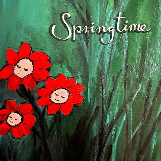 Springtime - Springtime - Music - JOYFUL NOISE - 0602309893682 - March 18, 2022