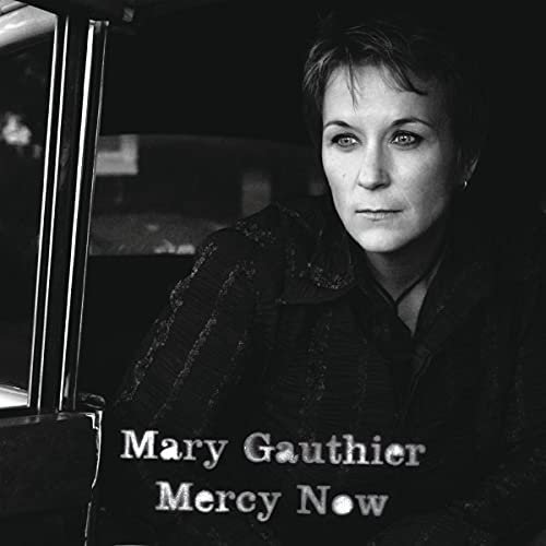 Cover for Mary Gauthier · Mercy Now (CD) (2005)