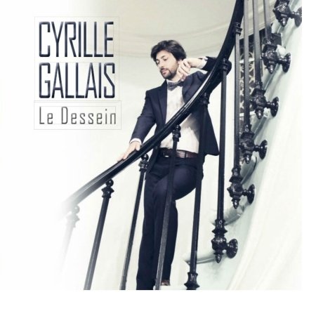 Cover for Cyrille Gallais · Le Dessein (CD) (2016)