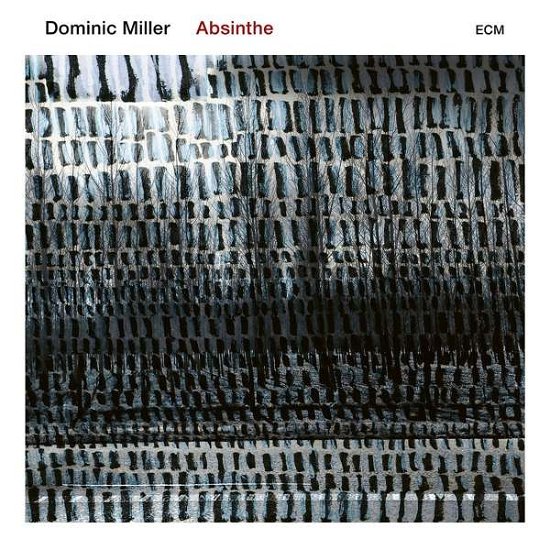 Cover for Dominic Miller · Absinthe (CD) (2019)